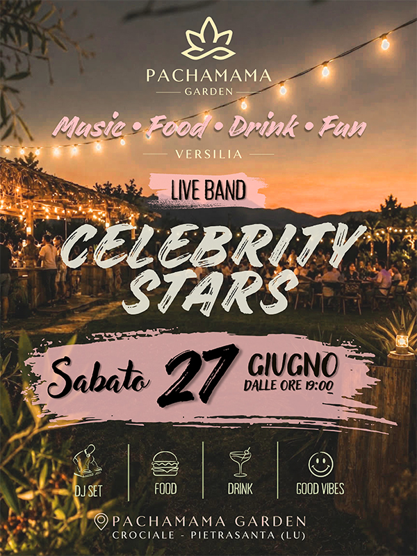 Pachamama Garden | Eventi, Food & Drink a Pietrasanta (Versilia)